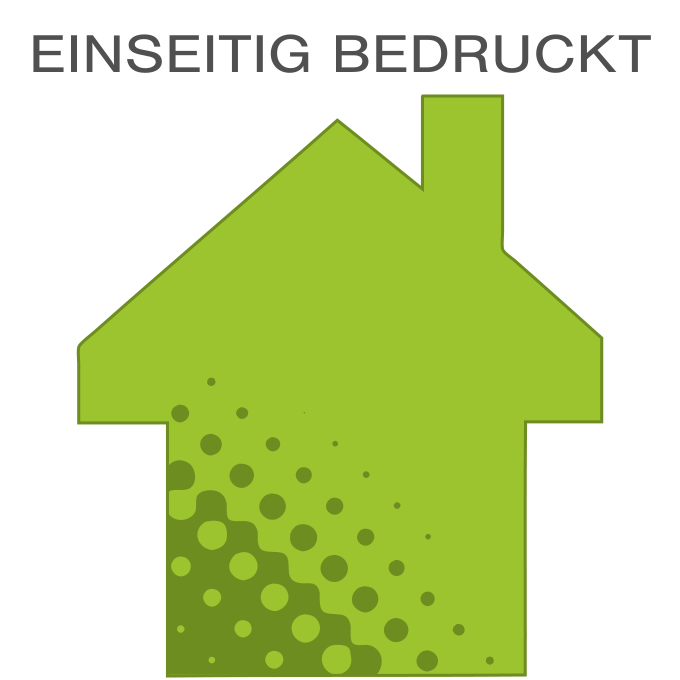 Hochwertige Fassadenfolie in Haus-Form konturgeschnitten <br>einseitig 4/0-farbig bedruckt